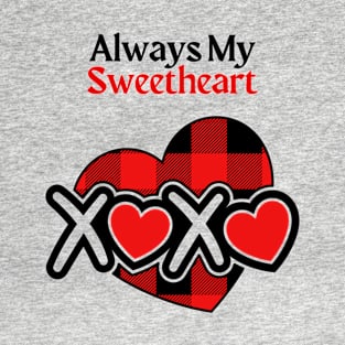 Always My Sweetheart Valentine T-Shirt